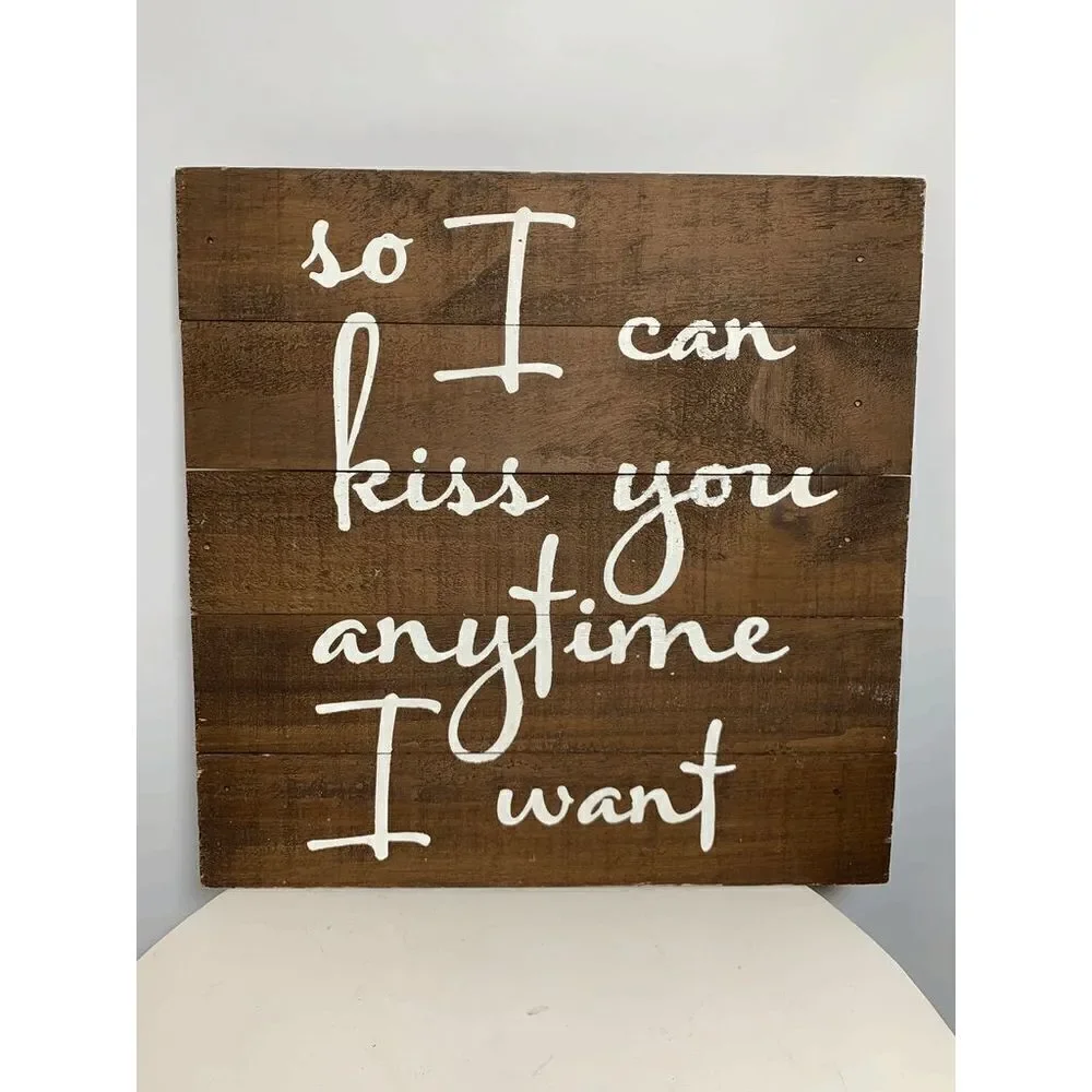 So I can kiss you anytime I want Board 15x15